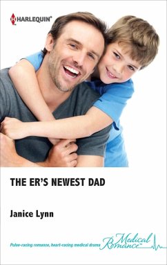 The ER's Newest Dad (eBook, ePUB) - Lynn, Janice The ER's Newest Dad (eBook, ePUB) - Lynn, Janice