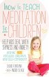 How to Teach Meditation to Children... - Bild 1
