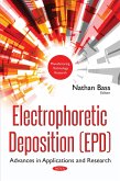 Electrophoretic Deposition (EPD): Advances in Applications and Research (eBook, PDF)