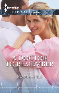 A Doctor to Remember (eBook, ePUB) - Neil, Joanna