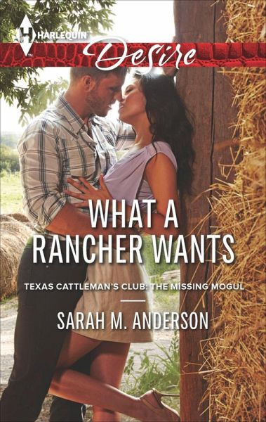 What a Rancher Wants (eBook, ePUB)