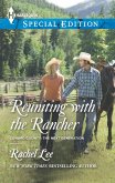 Reuniting with the Rancher (eBook, ePUB)