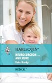 Neurosurgeon...and Mum! (eBook, ePUB) Neurosurgeon...and Mum! (eBook, ePUB)