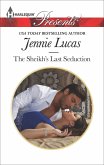 The Sheikh's Last Seduction (eBook, ePUB)