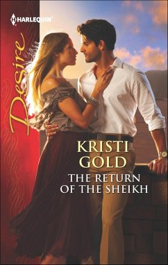 The Return of the Sheikh (eBook, ePUB) - Gold, Kristi
