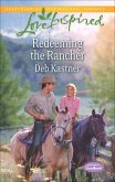 Redeeming the Rancher (eBook, ePUB)