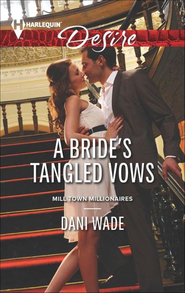A Bride's Tangled Vows (eBook, ePUB) A Bride's Tangled Vows (eBook, ePUB)