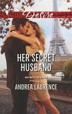 Her Secret Husband (eBook, ePUB) Her Secret Husband (eBook, ePUB)