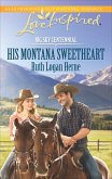 His Montana Sweetheart (eBook, ePUB) His Montana Sweetheart (eBook, ePUB)