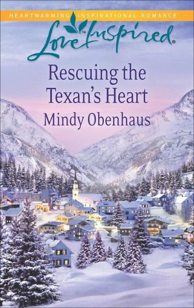 Rescuing the Texan's Heart (eBook, ePUB) Rescuing the Texan's Heart (eBook, ePUB)