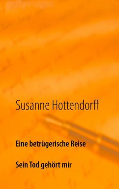 Eine betrügerische Reise (eBook, ePUB) - Hottendorff, Susanne