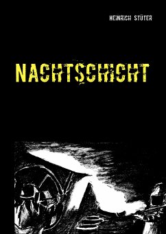 Nachtschicht (eBook, ePUB) - Stüter, Heinrich