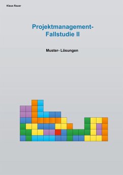 Fallstudie Projektmangement II (eBook, ePUB) - Rauer, Klaus