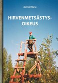 Hirvenmetsästysoikeus (eBook, ePUB)