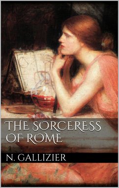 The Sorceress of Rome (eBook, ePUB) - Gallizier, Nathan