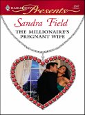 The Millionaire's Pregnant Wife (eBook, ePUB) The Millionaire's Pregnant Wife (eBook, ePUB)