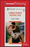 A BRIDE WORTH WAITING FOR (eBook, ePUB)
