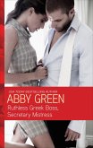 Ruthless Greek Boss, Secretary Mistress (eBook, ePUB)