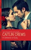 In Defiance of Duty (eBook, ePUB) In Defiance of Duty (eBook, ePUB)