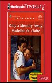 ONLY A MEMORY AWAY (eBook, ePUB)