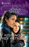 Kissing the Key Witness (eBook, ePUB) Kissing the Key Witness (eBook, ePUB)