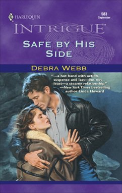 Safe By His Side (eBook, ePUB) - Webb, Debra Safe By His Side (eBook, ePUB) - Webb, Debra