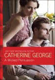 A Wicked Persuasion (eBook, ePUB) A Wicked Persuasion (eBook, ePUB)