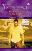 Solitary Soldier (eBook, ePUB) Solitary Soldier (eBook, ePUB)