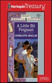 A LITTLE BIT PREGNANT (eBook, ePUB)