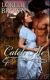 Catch Me (eBook, ePUB)