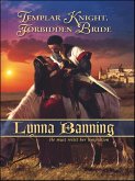 Templar Knight, Forbidden Bride (eBook, ePUB) Templar Knight, Forbidden Bride (eBook, ePUB)