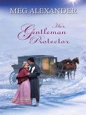 Her Gentleman Protector (eBook, ePUB)
