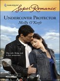 Undercover Protector (eBook, ePUB) Undercover Protector (eBook, ePUB)