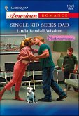Single Kid Seeks Dad (eBook, ePUB)