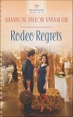 Rodeo Regrets (eBook, ePUB) Rodeo Regrets (eBook, ePUB)