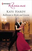 Ballroom to Bride and Groom (eBook, ePUB) Ballroom to Bride and Groom (eBook, ePUB)