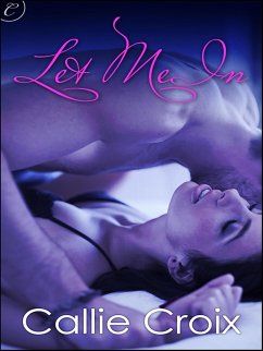 Let Me In (eBook, ePUB) - Croix, Callie