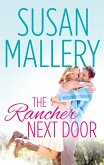THE RANCHER NEXT DOOR (eBook, ePUB) THE RANCHER NEXT DOOR (eBook, ePUB)