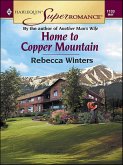 Home to Copper Mountain (eBook, ePUB) Home to Copper Mountain (eBook, ePUB)