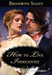 How to Live Indecently (eBook, ePUB) - Bild 1