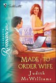 Made-to-Order Wife (eBook, ePUB) Made-to-Order Wife (eBook, ePUB)