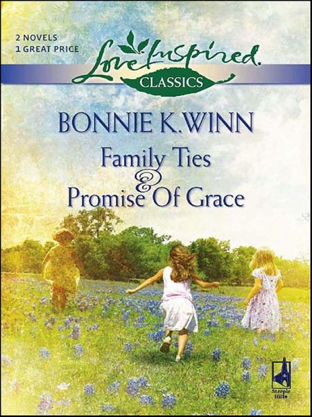 Family Ties & Promise Of Grace (eBook, ePUB) Family Ties & Promise Of Grace (eBook, ePUB)