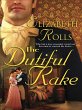 The Dutiful Rake (eBook, ePUB) - Bild 1