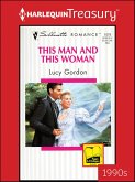 THIS MAN AND THIS WOMAN (eBook, ePUB) THIS MAN AND THIS WOMAN (eBook, ePUB)