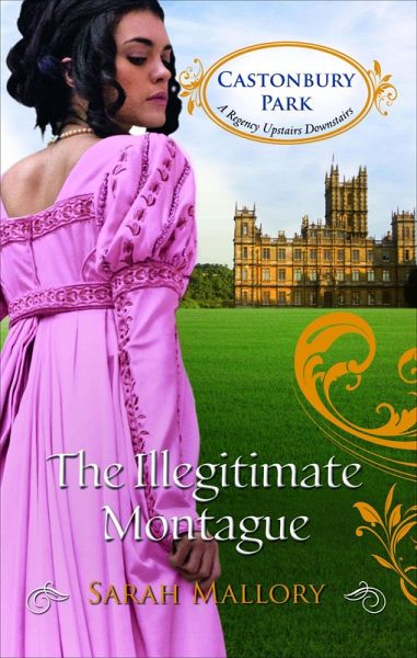 The Illegitimate Montague (eBook, ePUB)