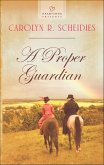 A Proper Guardian (eBook, ePUB)