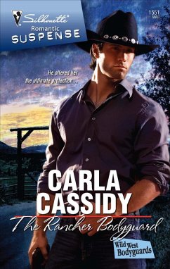 The Rancher Bodyguard (eBook, ePUB) - Cassidy, Carla