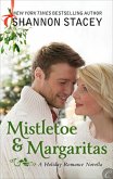 Mistletoe and Margaritas (eBook, ePUB)