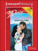 WHATEVER COMES (eBook, ePUB) WHATEVER COMES (eBook, ePUB)