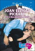 To a Macallister Born (eBook, ePUB) To a Macallister Born (eBook, ePUB)